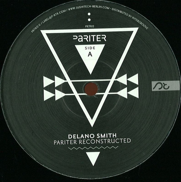 Delano Smith - Pariter Reconstructed : 12inch