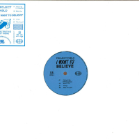 Project Pablo - I Want To Believe