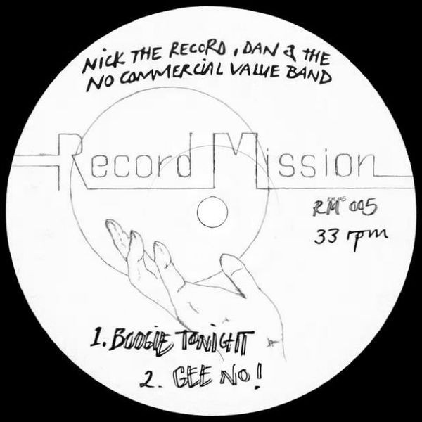 Nick The Record, Dan & The No Commercial Value Band - RECORD MISSION 05 : 12inch
