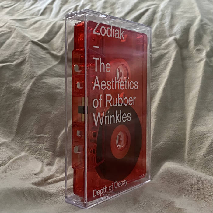 Zodiak - The Aesthetics of Rubber Wrinkles : CASSETTE + DL