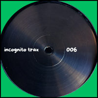 Various - Incognito Trax 006