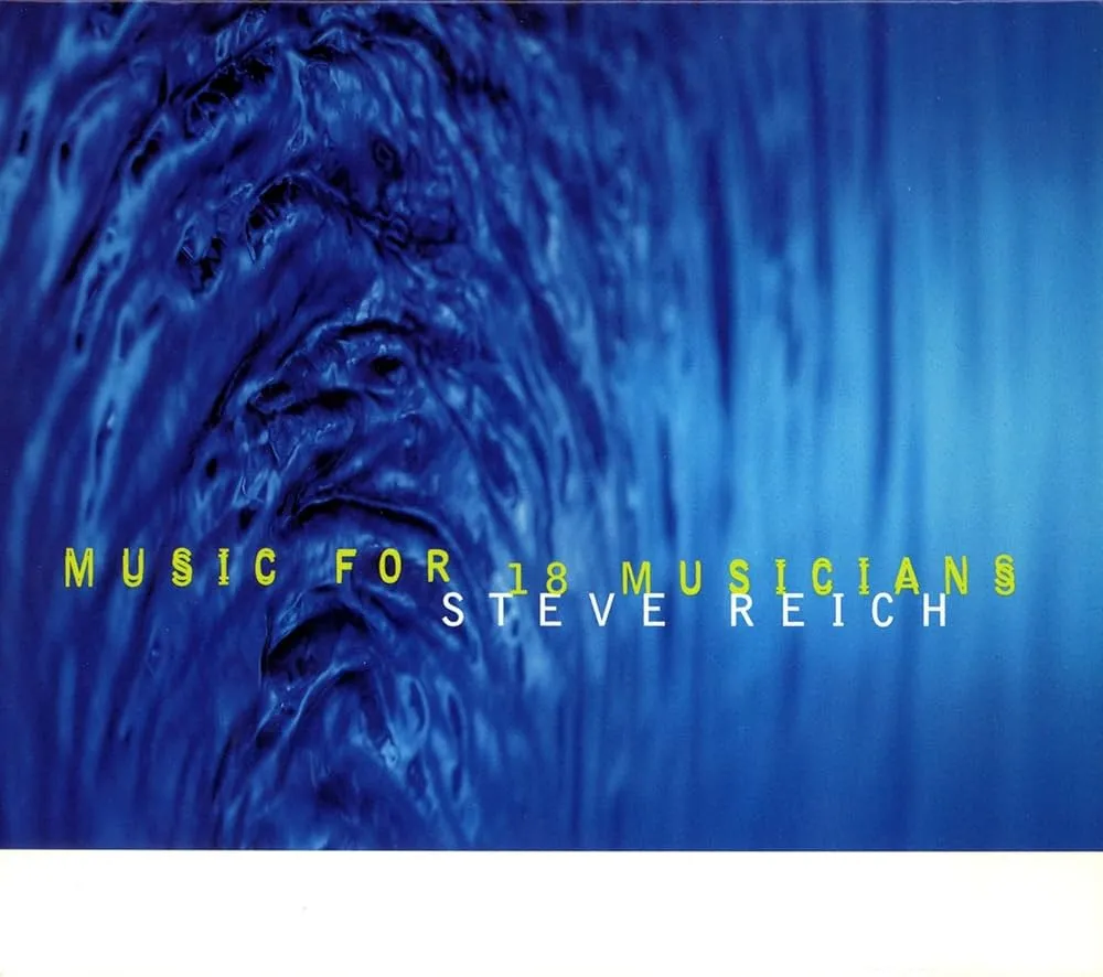Steve Reich - Music For 18 Musicians : 2LP