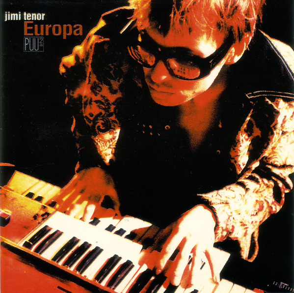 Jimi Tenor - Europa : LP