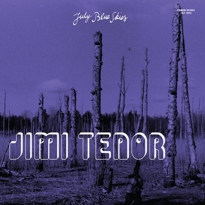 Jimi Tenor & Cold Diamond & Mink - July Blue Skies (Violet Smoke Vinyl) : LP(Colour Vinyl)