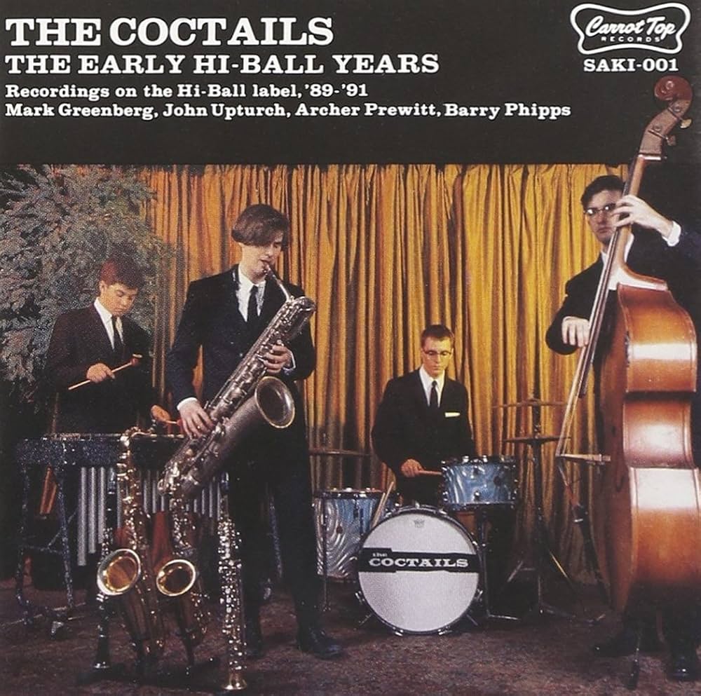 The Coctails - The Early Hi-Ball Years : CD