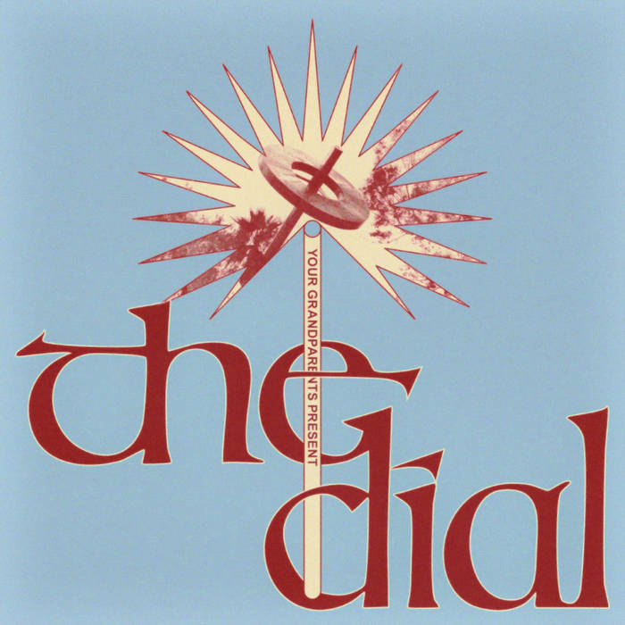 Your Grandparents - The Dial : LP(Color)