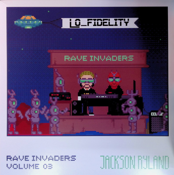 Jackson Ryland - Rave Invaders Volume 03 : 12inch