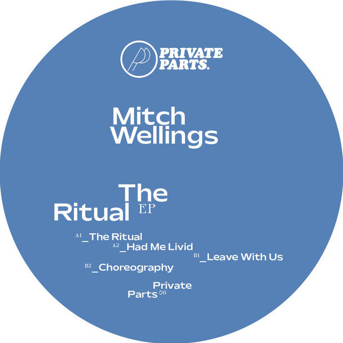 Mitch Wellings - The Ritual EP : 12inch