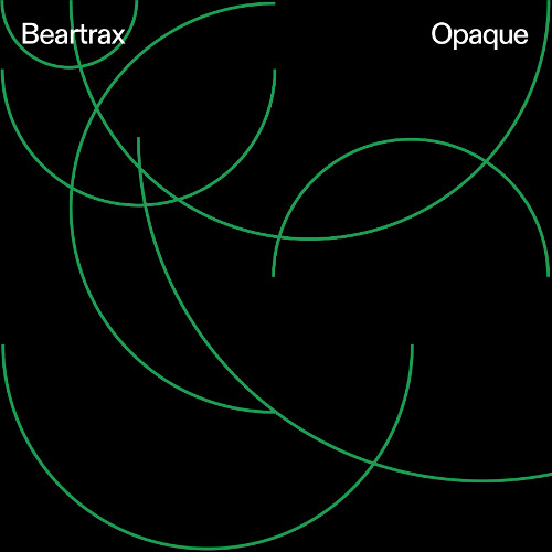 Beartrax - Opaque EP : 12inch