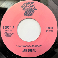 Jambonne - Jambonne, Jam On / I Know Just Where You're Coming From