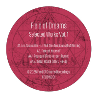 Field Of Dreams - Selected Works Vol.1