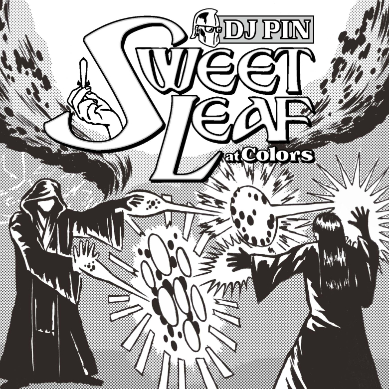 アート・デザイン・音楽 APIECEOF V vol.3 Switch colde DJ PIN - SWEET LEAF at Colors | NEWTONE RECORDS