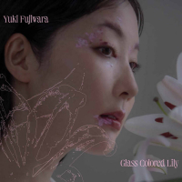 Yuki Fujiwara-Glass Colored Lily