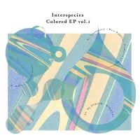 Various Artist - Interspecies Colored EP vol.1