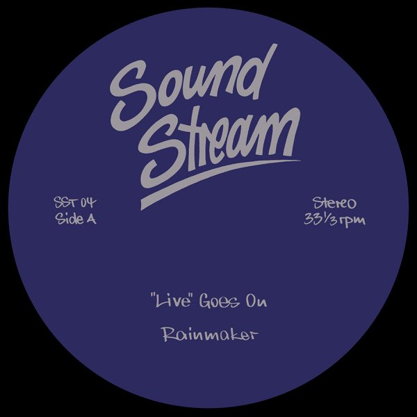 Soundstream - Live Goes On : 12inch