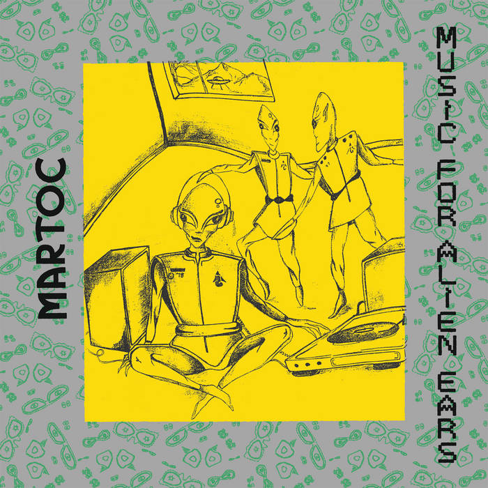 Martoc - Music for Alien Ears : LP