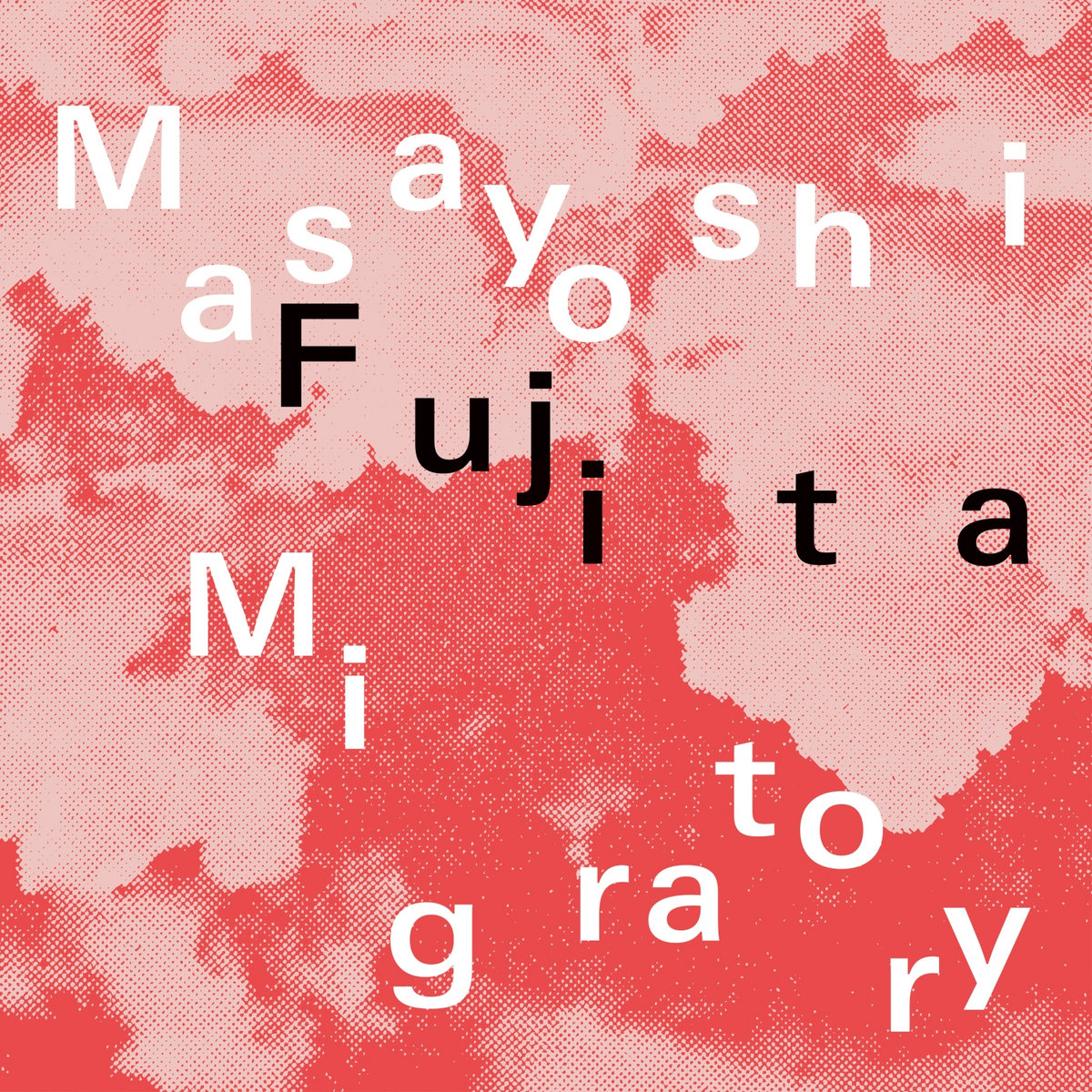 Masayoshi Fujita - Migratory : LP