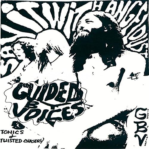 Guided By Voices - Tonics And Twisted Chasers : LP
