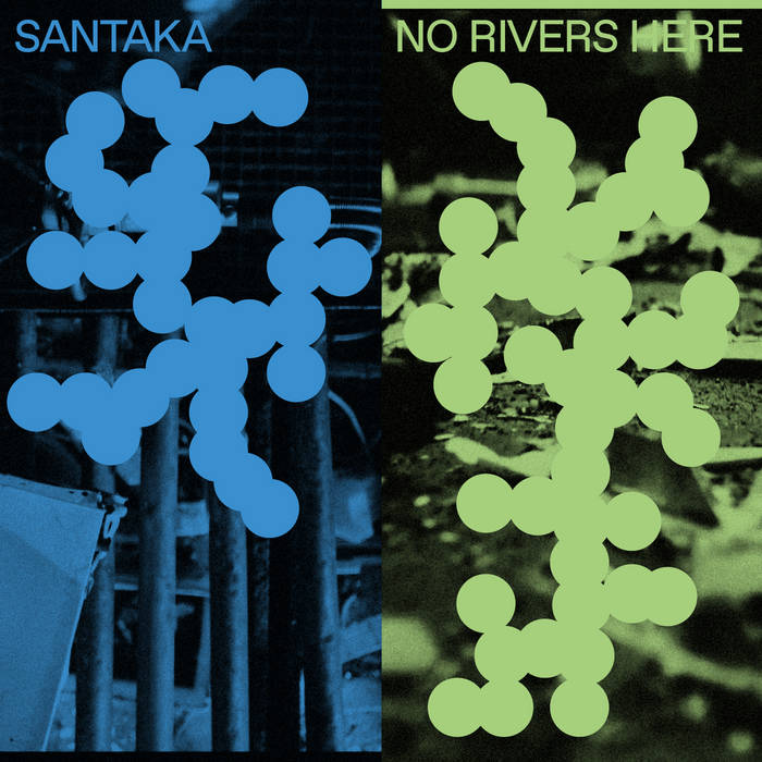 Santaka - No Rivers Here : 12inch