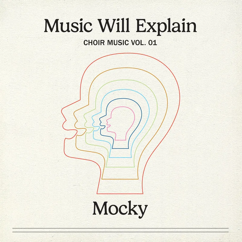 Mocky - Music Will Explain (Choir Music Vol. 1) : LP