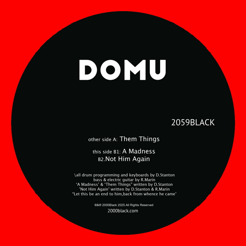 Domu - Them Things / A Madness / Not Him Again : 12inch