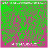Joshua Abrams And Natural Information Society - Automaginary