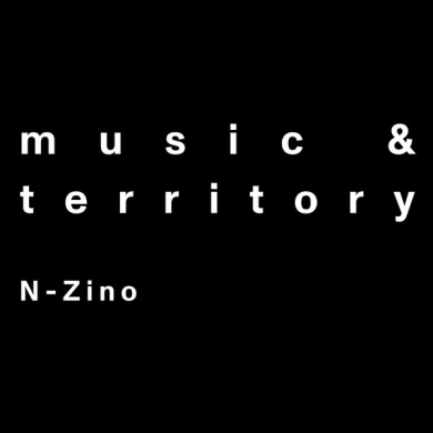 ミュージック N.N N-ZINO - Music & Territory | NEWTONE RECORDS
