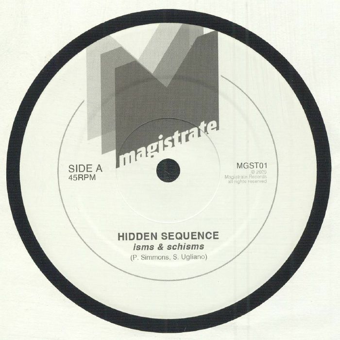 Hidden Sequence - Isms & Schisms (7" limited to 200 copies) : 7inch