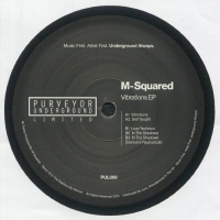 M Squared - Vibrations EP (feat Demuir edit)