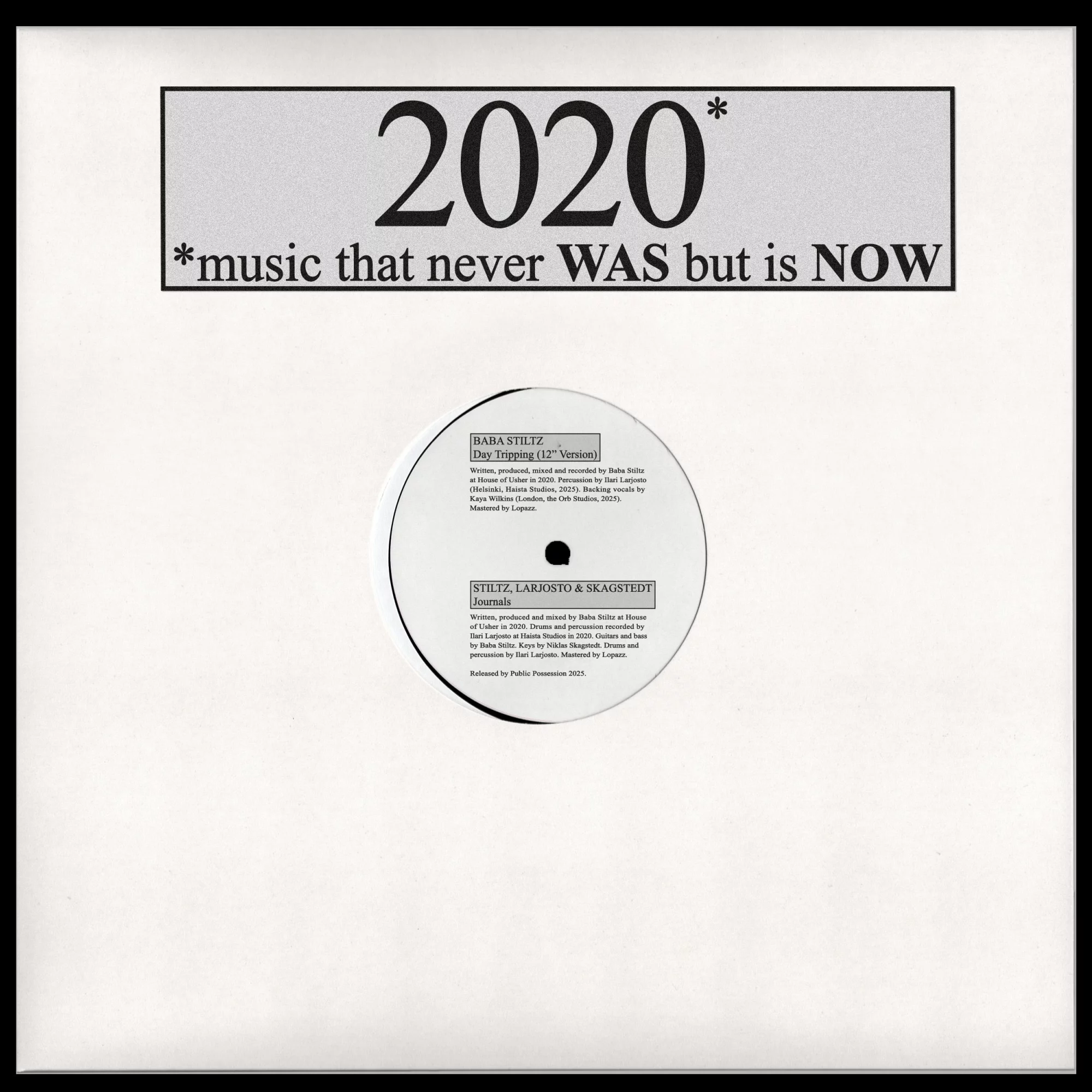 Baba Stiltz - 2020* *music that never WAS but is NOW : 12inch
