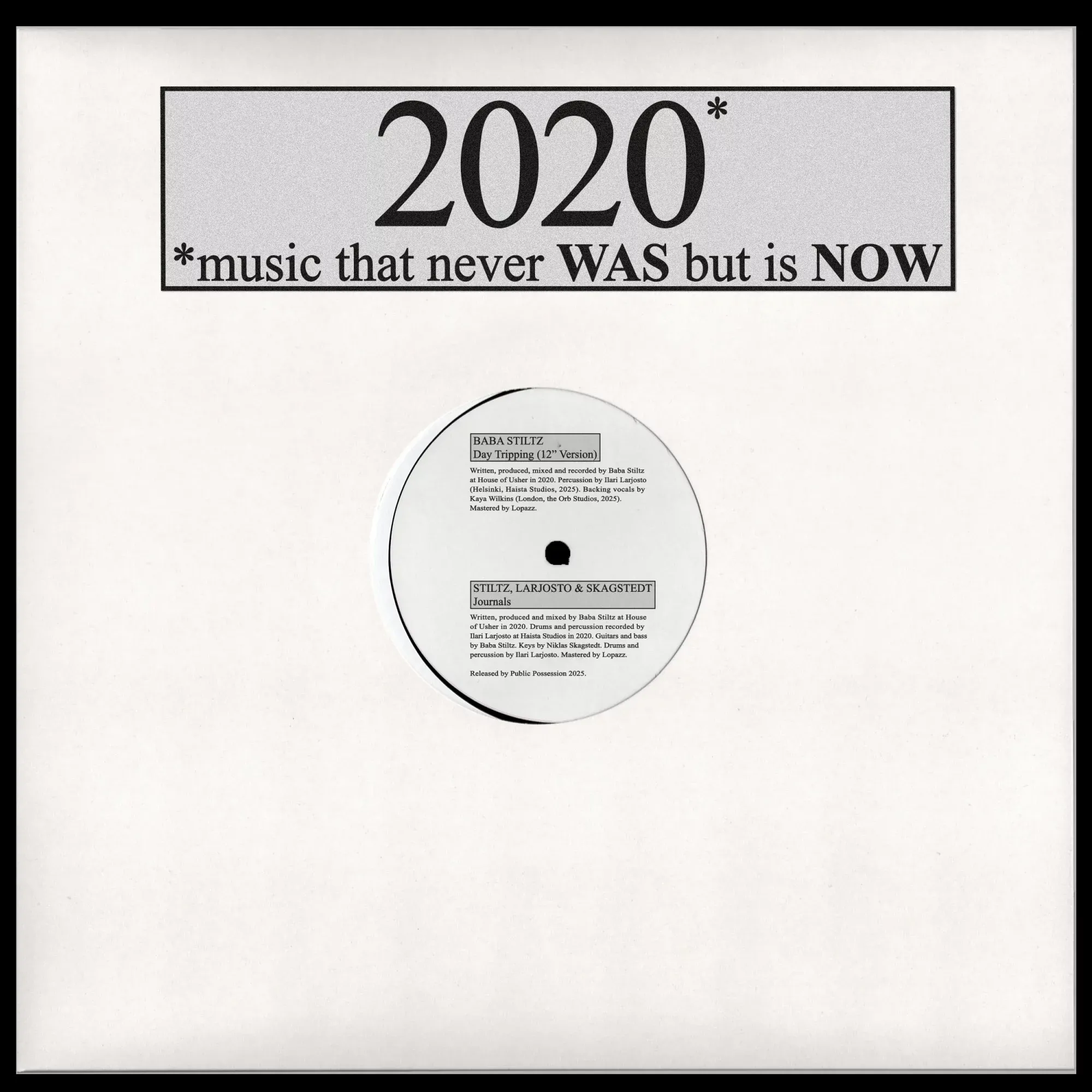 Baba Stiltz - 2020* *music that never WAS but is NOW : 12inch