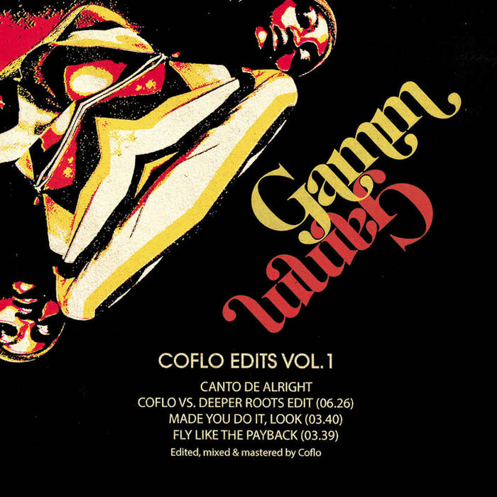 Coflo - Canto De Alright / Fly Like The Payback/Made You Do : 12inch