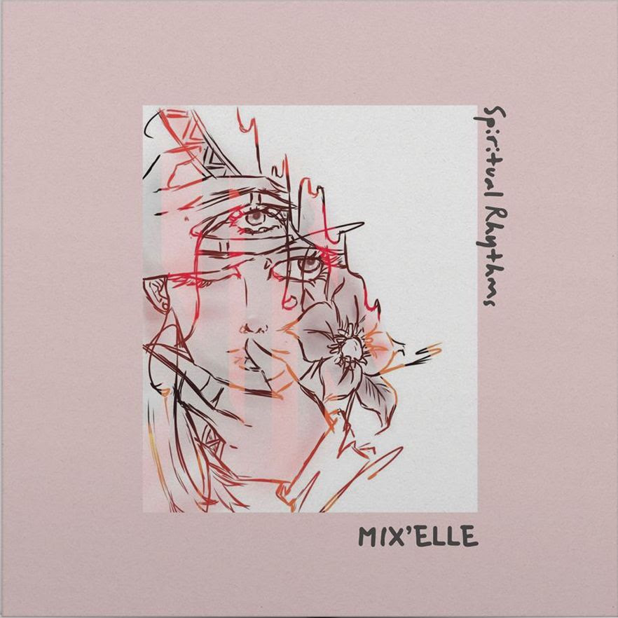 Mix'Elle - Spiritual Rhythms : 12inch