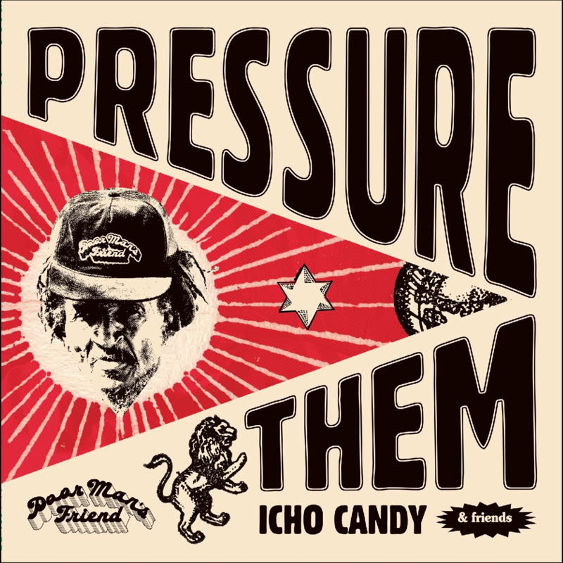 Icho Candy, Prince Alla & The Viceroys - Pressure Them : LP