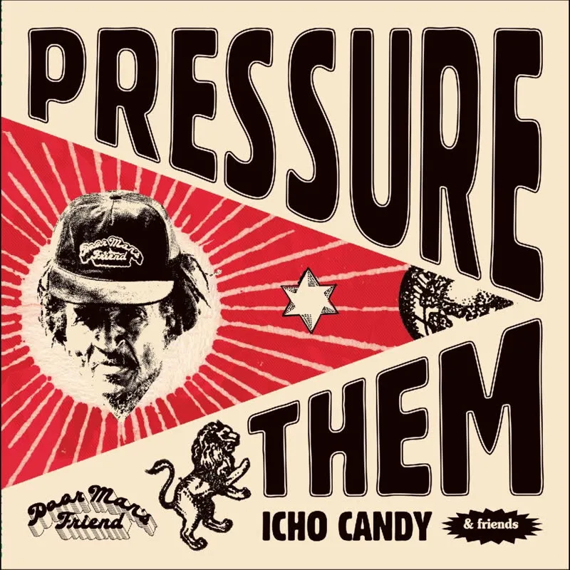 Icho Candy, Prince Alla & The Viceroys - Pressure Them : LP