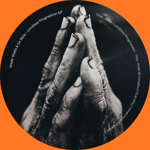 Wade Watts / Sir Rizio - Limitless Progression EP : 12inch