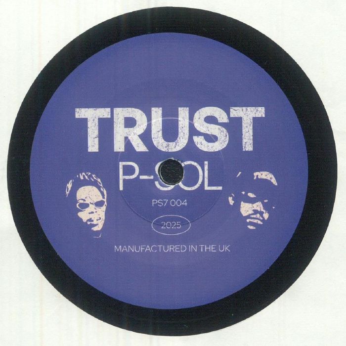 P Sol - Trust : 7inch