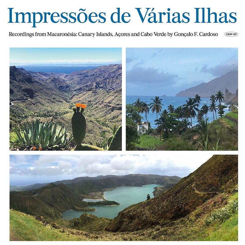 Gonçalo F. Cardoso - Impressões de Várias Ilhas (Field recordings from Macaronésia) : LP