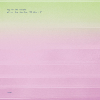 Roy Of The Ravers - White Line Sunrise III (Part 2)