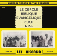 Les Nkenda - Le Cercle Biblique Evangelique C.B.E