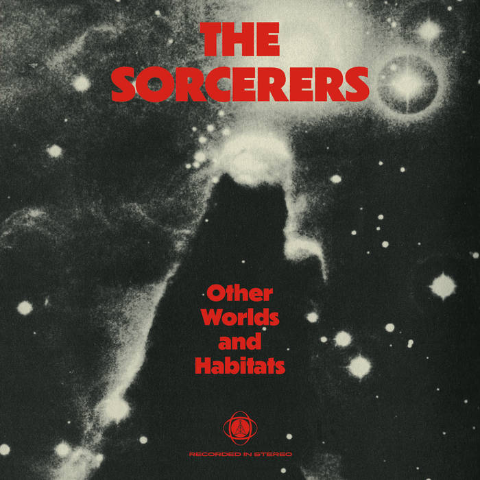 The Sorcerers - Other Worlds And Habitats : CD