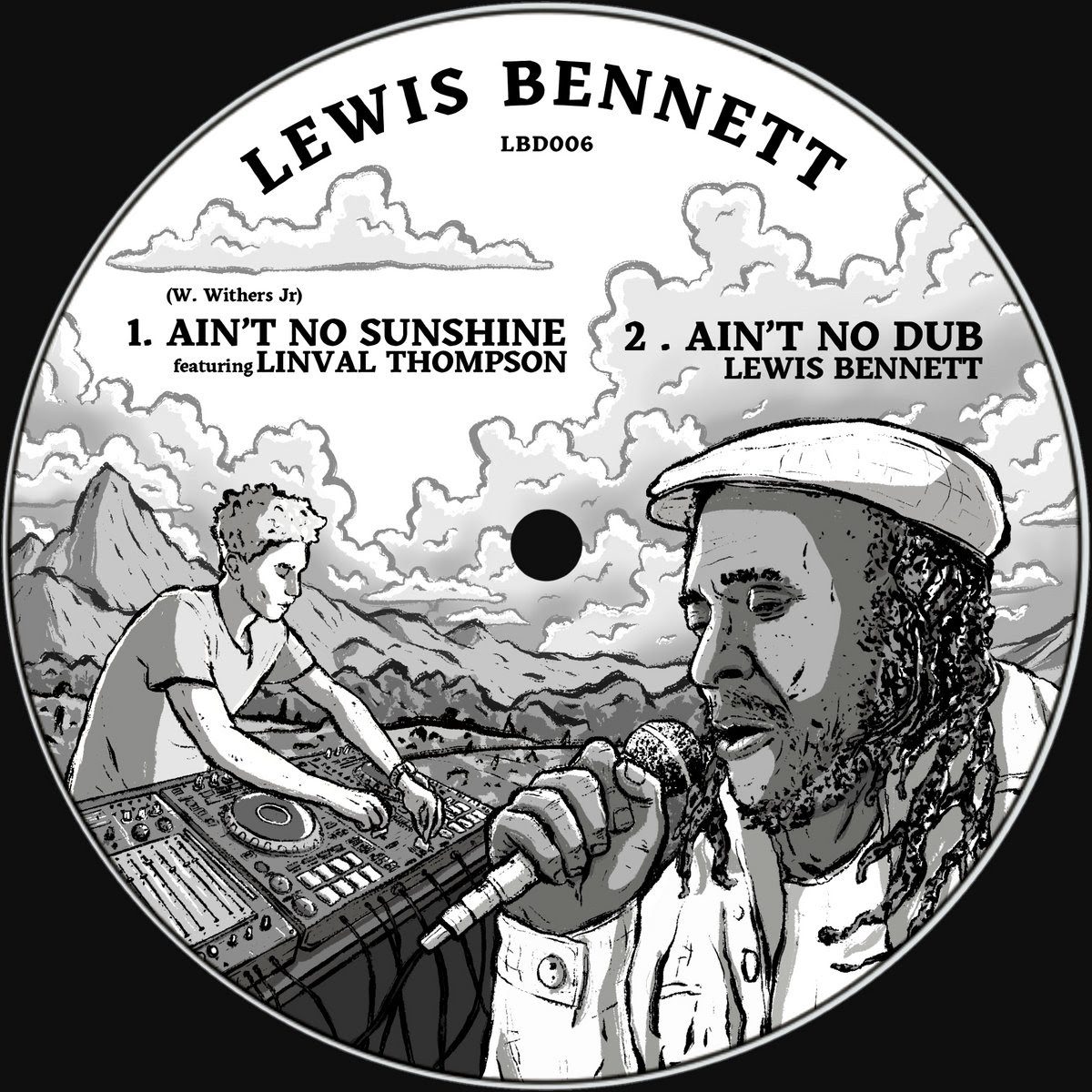 Lewis Bennett - Ain't No Sunshine ft. Linval Thompson & Sista Oona : 12inch