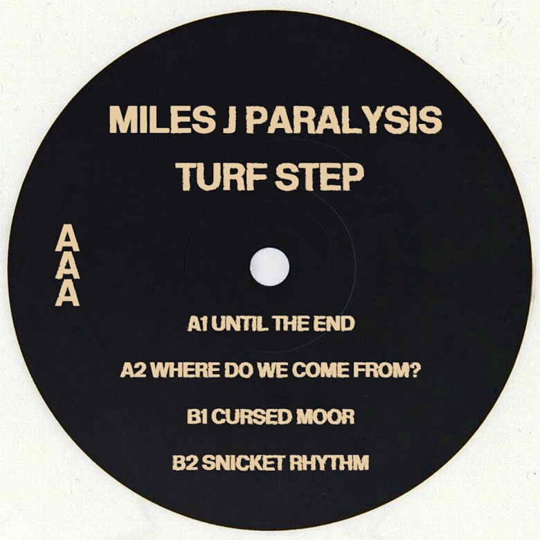 Miles J Paralysis - Turf Step EP | NEWTONE RECORDS