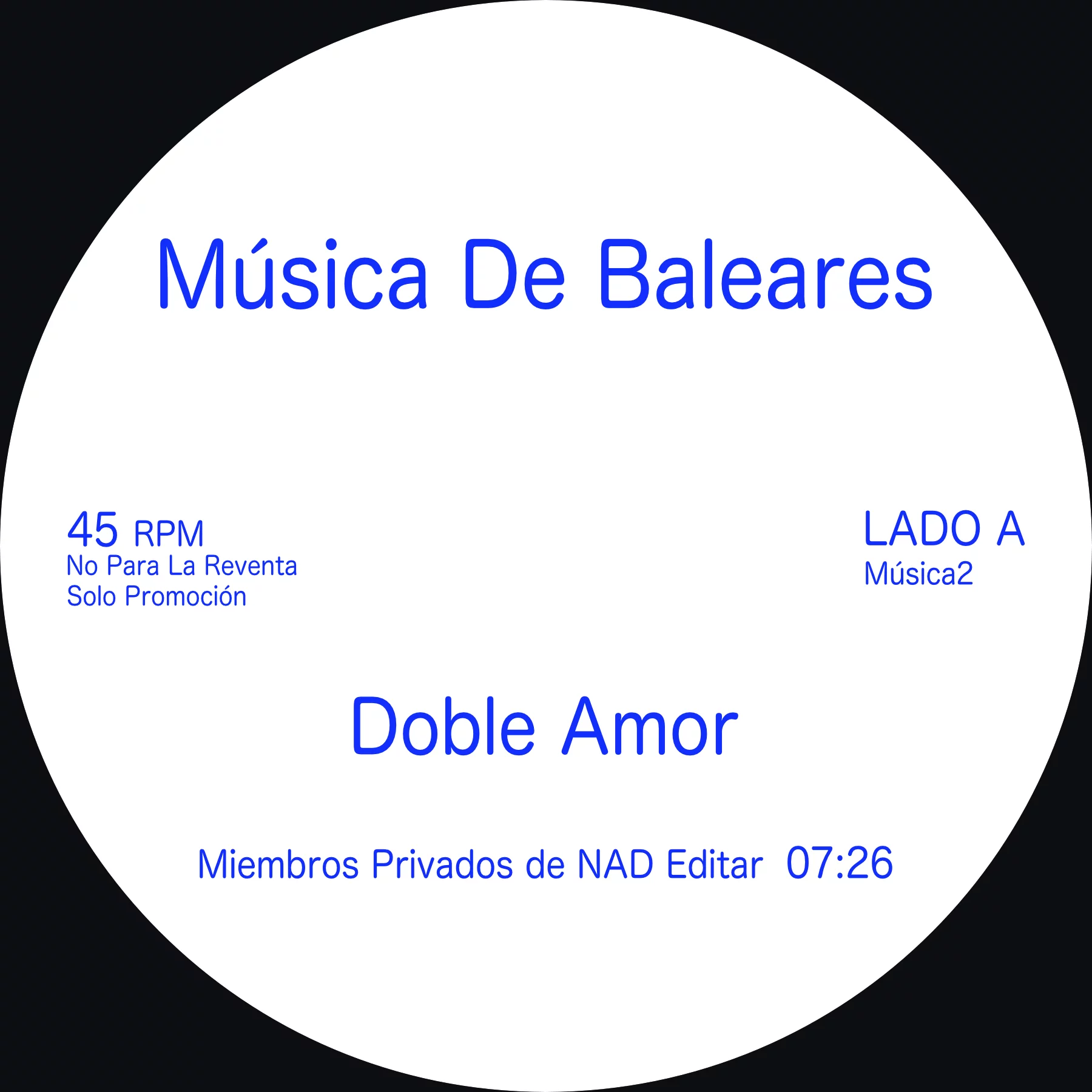 NAD - Doble Amor / Haz Lo Tuyo : 12inch