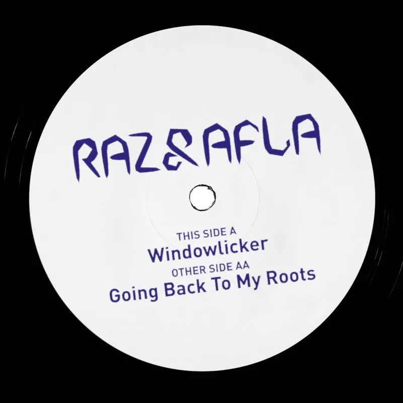 Raz & Afla - Windowlicker / Going Back To My Roots : 12inch