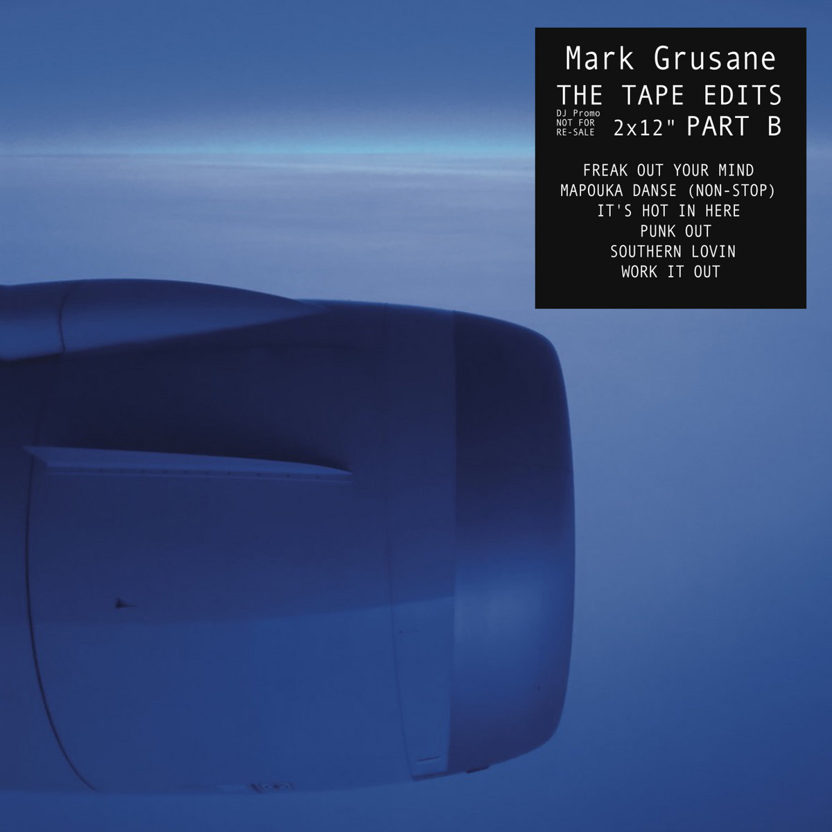 Mark Grusane - The Tape Edits (Part B) : 2LP