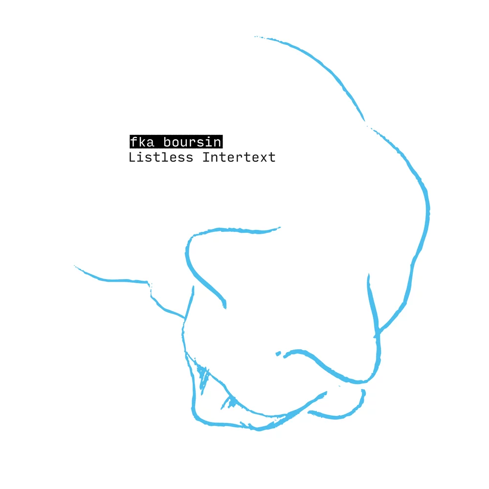 fka boursin - Listless Intertext : 12inch