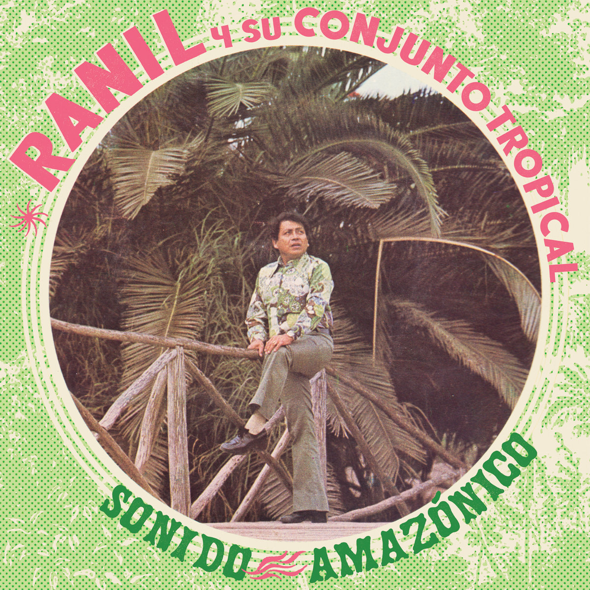 Ranil Y Su Conjunto Tropical - Sonido Amazónico : LP