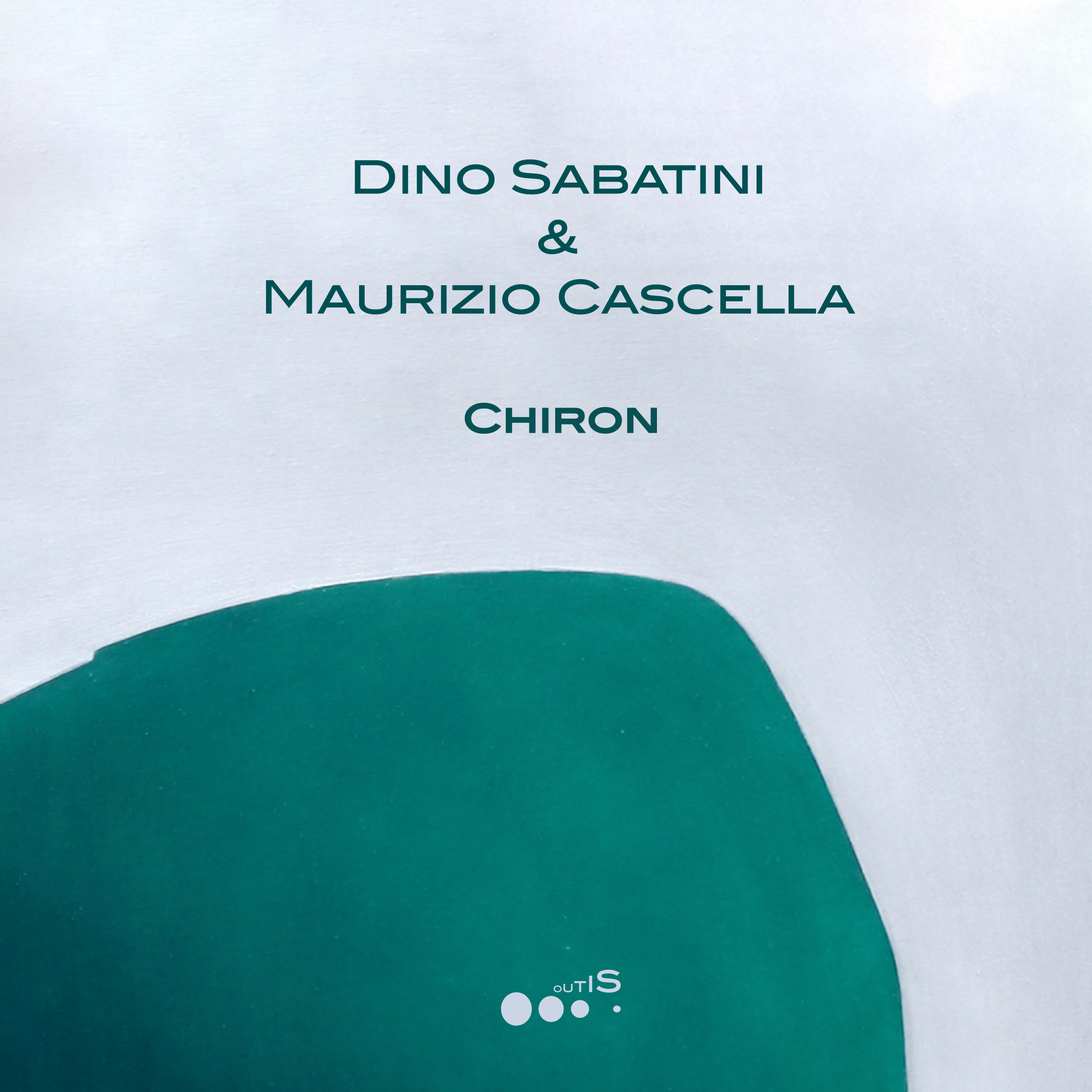 Dino Sabatini & Maurizio Cascella - Chiron : 12inch
