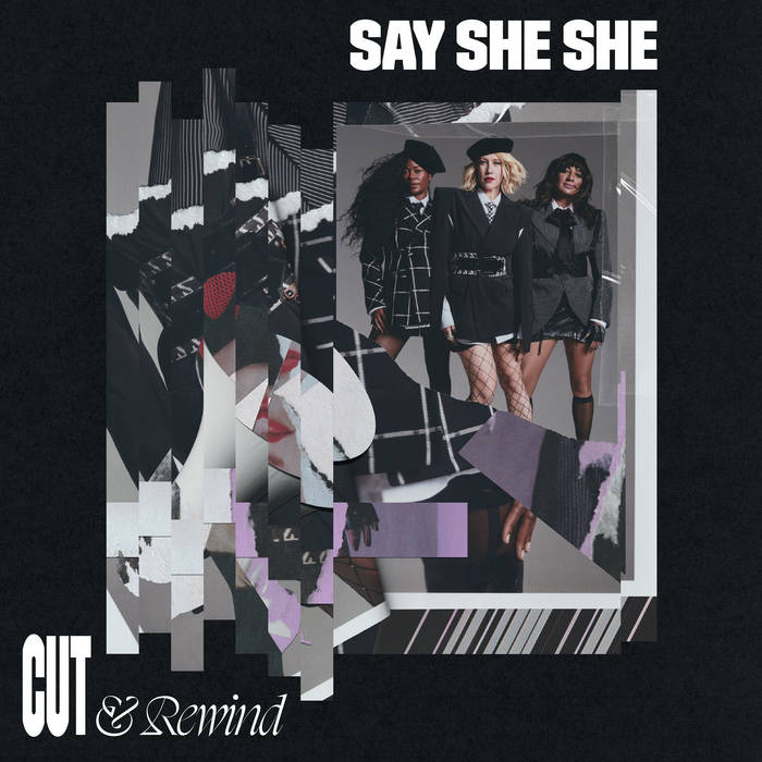 Say She She - Cut & Rewind : LP